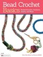 Bead Crochet Basics