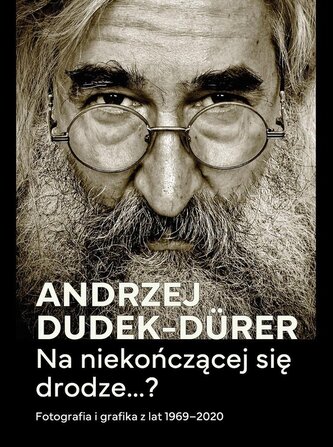 Na niekończącej się drodze...?