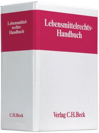 Lebensmittelrechts-Handbuch (mit Fortsetzungsnotierung). Inkl. 40. Ergänzungslieferung
