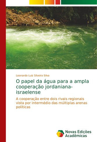 O papel da água para a ampla cooperação jordaniana-israelense