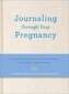 Journaling Through Your Pregnancy