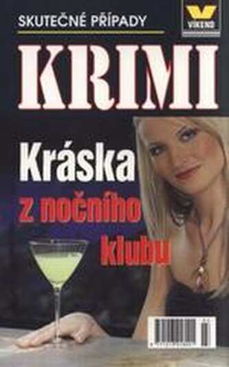 Kráska z nočního klubu skutečné kriminální případy
