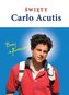 Święty Carlo Acutis. Boży influencer