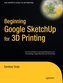 Beginning Google SketchUp for 3D Printing