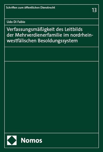Verfassungsmäßigkeit des Leitbilds der Mehrverdienerfamilie im nordrhein-westfälischen Besoldungssystem