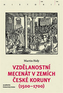 Vzdělanostní mecenát v zemích České koruny (1500-1700)