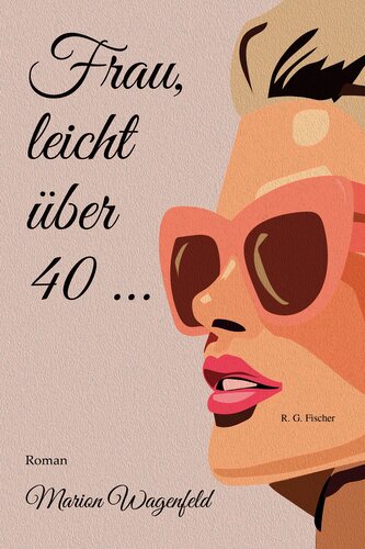 Frau, leicht über 40 ...