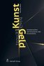 Kunst und Geld - Geld und Kunst