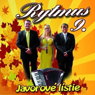 Rytmus:  Javorové lístie 9
