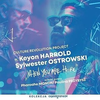 When You Are Here. Culture Revolution Project CD