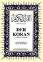 Der Koran - Arapca Kuran-i Kerim ve Almanca Meali Orta Boy, Ciltli
