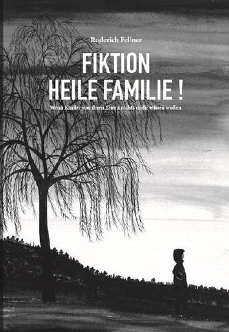 Fiktion heile Familie