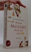 Herr Mozart wacht auf