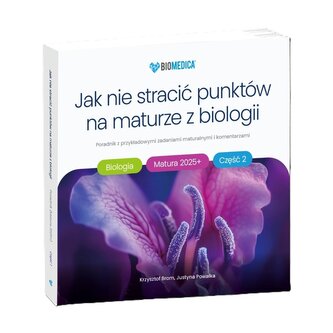 Jak nie stracić punktów na maturze z biologii 2025+ cz. 2 – poradnik z przykładowymi zadaniami maturalnymi i komentarzami