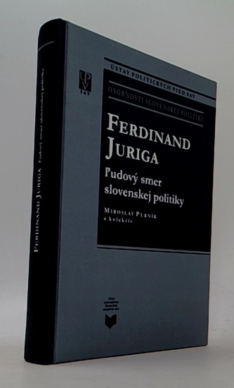 Ferdinand Juriga: ĺudový smer slovenskej politiky