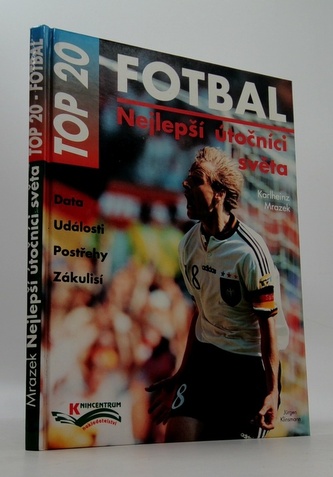 TOP 20 Fotbal - Nejlepší útočníci světa