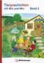 Tiergeschichten mit Mia und Mio Neubearbeitung - Band 3
