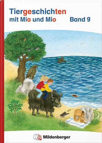 Tiergeschichten mit Mia und Mio Neubearbeitung - Band 9