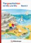 Tiergeschichten mit Mia und Mio Neubearbeitung - Band 2