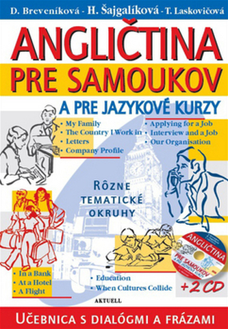 Angličtina pre samoukov a pre jazykové kurzy + 2 CD