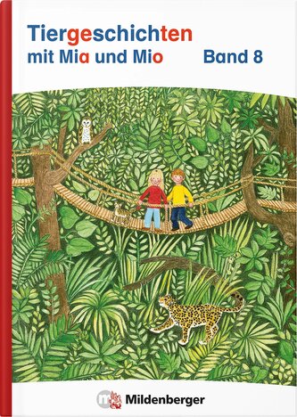 Tiergeschichten mit Mia und Mio Neubearbeitung - Band 8