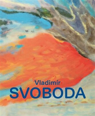 Vladimír Svoboda: Kaleidoskop
