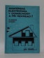 Amatérská elektronika v domácnosti a při rekreaci I.
