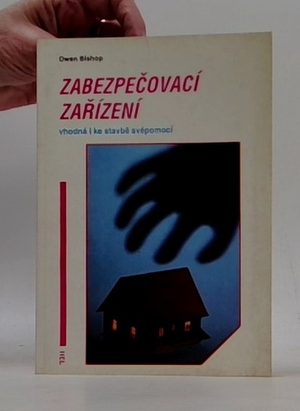 Zabezpečovací zařízení vhodná i ke stavbě svépomocí