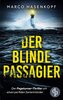 Der blinde Passagier