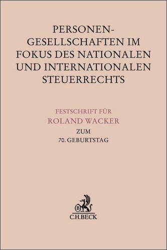 Personengesellschaften im Fokus des nationalen und Internationalen Steuerrechts