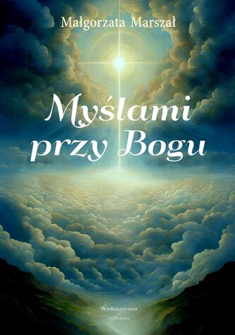Myślami przy Bogu