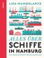 Alles über Schiffe in Hamburg