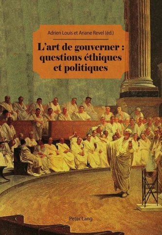 L'art de gouverner : questions éthiques et politiques
