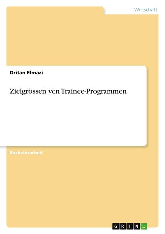 Zielgrössen von Trainee-Programmen