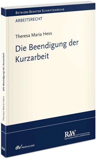 Die Beendigung der Kurzarbeit