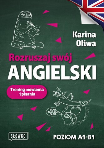 Rozruszaj swój angielski. Trening mówienia i pisania
