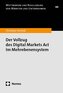 Der Vollzug des Digital Markets Act im Mehrebenensystem