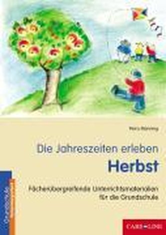 Die Jahreszeiten erleben - Herbst