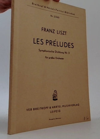 Franz Liszt Les Préludes - Symphonische Dichtung Nr. 3