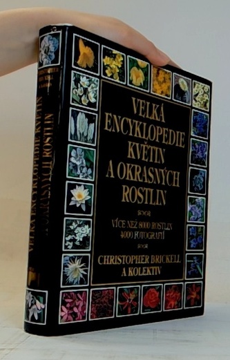 Velká encyklopedie květin a okrasných rostlin