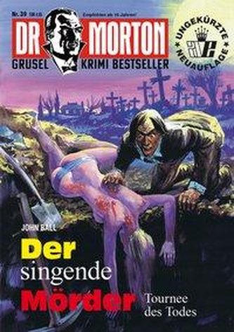 Dr. Morton 39: Der singende Mörder