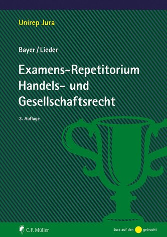 Examens-Repetitorium Handels- und Gesellschaftsrecht