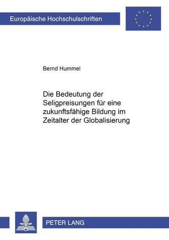 Die Bedeutung der Seligpreisungen für eine zukunftsfähige Bildung im Zeitalter der Globalisierung