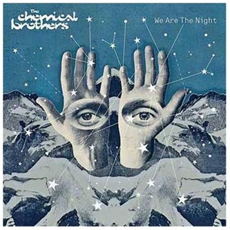 The Chemical Brothers:  We Are The Night /LTD.