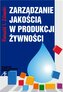 Zarządzanie jakością w produkcji żywności