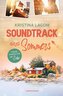 Soundtrack eines Sommers - (K)eine Chance für die Liebe