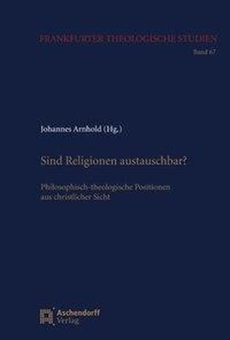 Sind Religionen austauschbar?