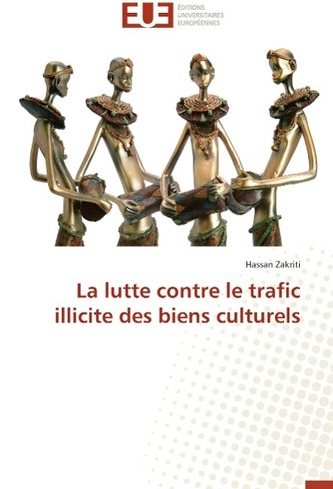 La Lutte Contre Le Trafic Illicite Des Biens Culturels
