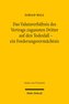 Das Valutaverhältnis des Vertrags zugunsten Dritter auf den Todesfall - ein Forderungsvermächtnis