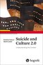 Suicide and Culture 2.0